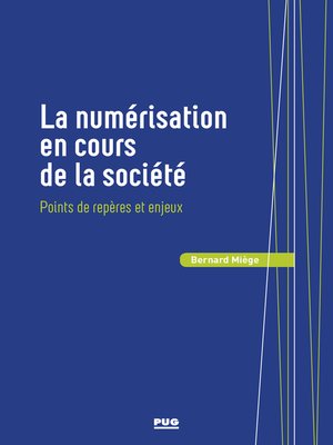 cover image of La numérisation en cours de la société